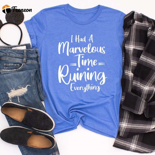 I Had A Marvelous Time Ruining Everything Shirt – Folklore Inspired Tee Sage Taylor Swift – Perfect for Tay Swift Fans!