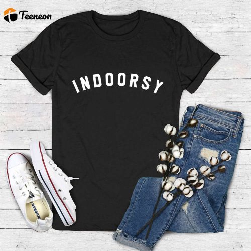 Stay Comfy and Stylish with Our Indoorsy Shirt – Perfect for Home & Lounging!