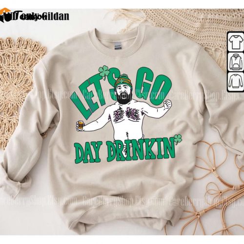 Jason Kelce Day Drinkin Sweatshirt: Funny Touchdown Tshirt