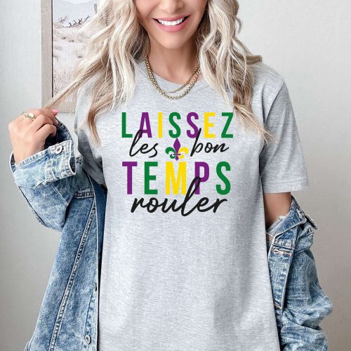 Laissez Les Bon Temps Rouler T-Shirt – Mardi Gras Fat Tuesday NOLA & Fleur De Lis Shirt Shop for Mardi Gras Gifts & Party Vibes!