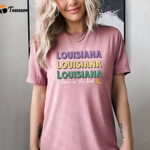 Louisiana T-shirt: Celebrate Mardi Gras & Festivals with the Perfect Fat Tuesday Shirt! Unique Gift for Her NOLA Shirts & Festive Clothing for Carnival