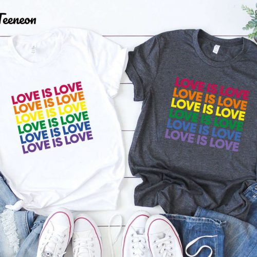 Love is Love T-Shirt – Womens & Mens Pride Shirt LGBTQ Support Tees – Kindness Shirts