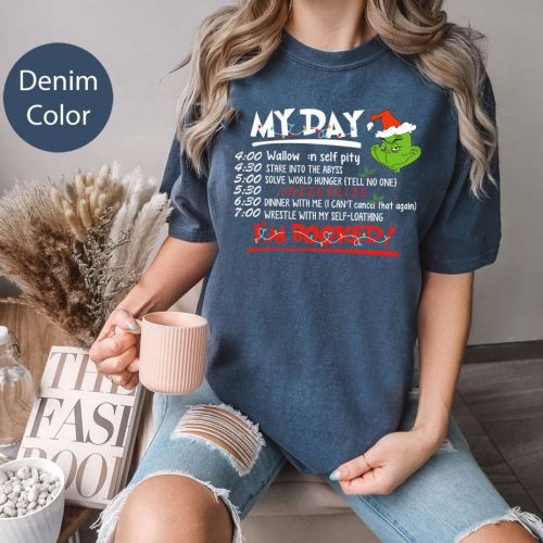 My Day I m Booked Comfort Colors Shirt – Grinchmas Program & Gifts for Him