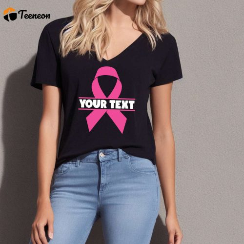 Empower Your Cause with Personalized Pink Ribbon T-Shirt – Custom Text Cancer Support Breast Cancer Awareness October Shirt Name Shirt Supportive Group Tees