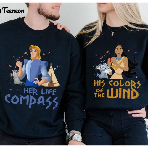 Pocahontas John Smith Couple Shirt – Colors of The Wind & Life Compass Disneyland Valentine & Anniversary Shirt