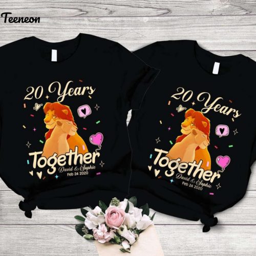 Simba and Nala Anniversary Valentine Shirt Disney Lion King Disneyland Shirt