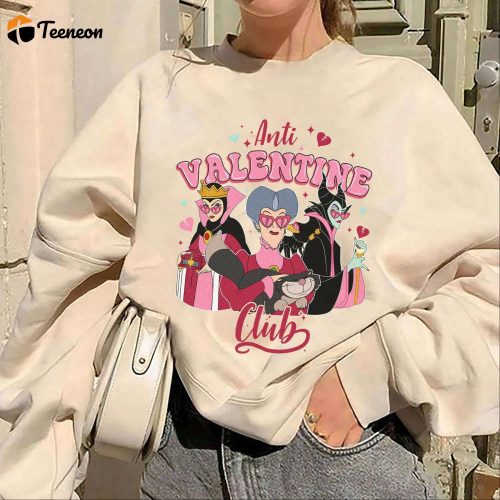 Club Villain Shirt & Disneyland Anti-Valentine Sweatshirt: Evil Queen & Maleficent Valentine Day