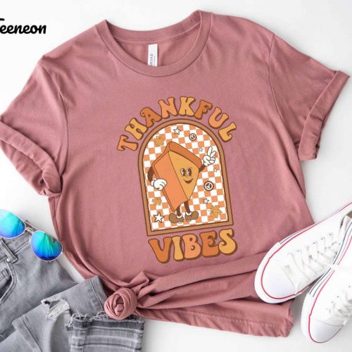 Spread Thankful Vibes with our Thanksgiving Shirt Collection – Blessed Grateful Fall & Positive Vibe Shirts!