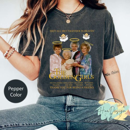 The Golden Girls Stay Golden T-Shirt Funny Retro Design Comfort Colors 2023