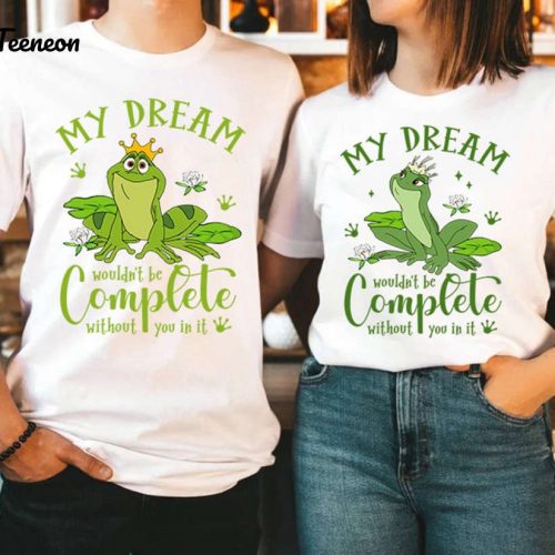 Tiana & Naveen Couple Shirt Princess & Frog Tee Dream Complete Princess Tiana Shirt