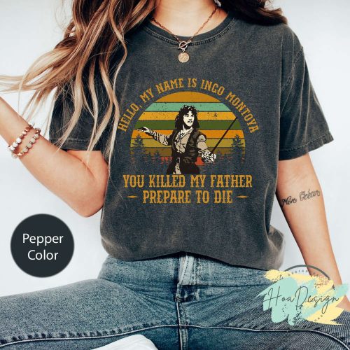 The Princess Bride Comfort Colors Shirt – Inigo Montoya Quote Retro Unisex Movie Shirt