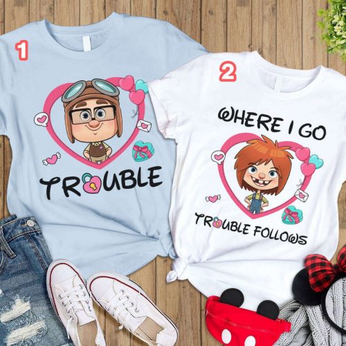 Cute Up Carl & Ellie Matching Shirt Set Trouble Follows His Ellie Her Carl Disneyland Trip 2024 Tee