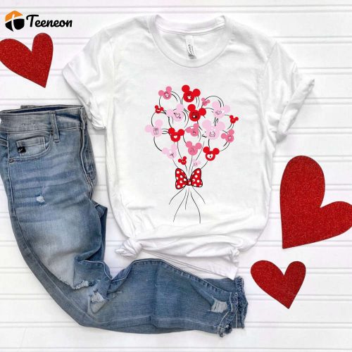 Disney Valentine Tee: Unique Valentines Day Shirt & Balloon Gifts for Girlfriend and Boyfriend