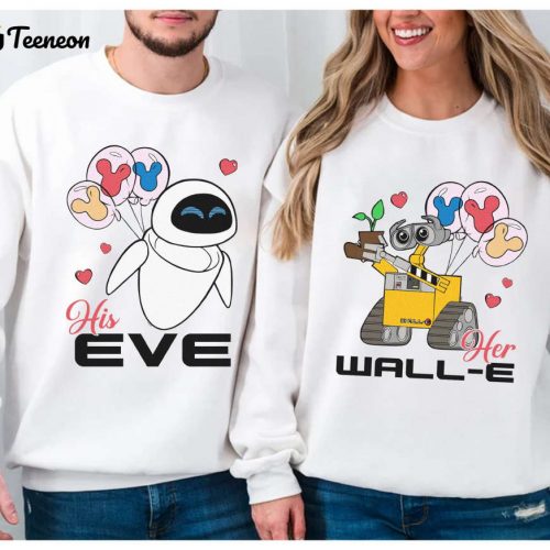 Wall-E and Eve Couple Shirts: His Eve Her Wall-E Pixar Valentine Tee – Disneyland Matching Valentines Shirt