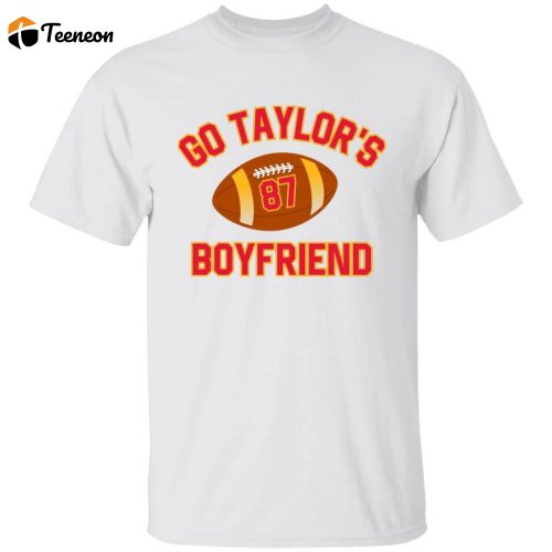 YOUTH Go Taylor’s Boyfriend Super Bowl T-Shirt