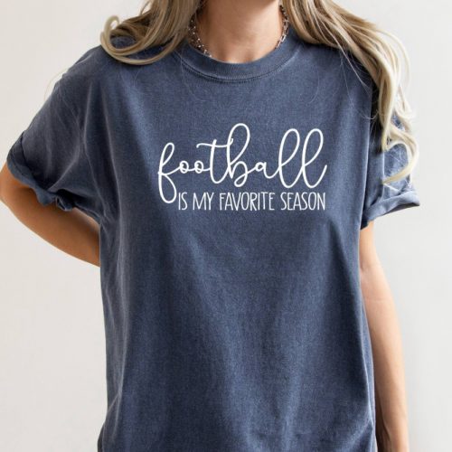 Football Is My Favorite Season T-Shirt Comfort Colors Gameday & Sport Shirt for Soccer Moms & Boy Moms New Session Shirt