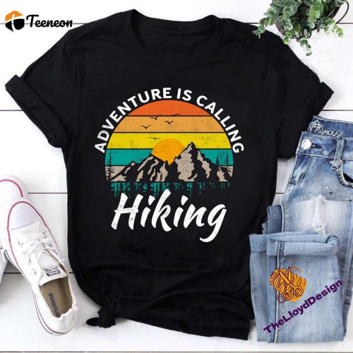 Adventure Is Calling Hiking T-Shirt – Unisex Vintage Hiking Lover Shirt Perfect Hiking Gifts