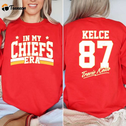 In My Chiefs Era Sweatshirt: Travis Kelce Shirt for Football Season – Vintage Karma Design Perfect Football Fan Gift Coming Straight Home