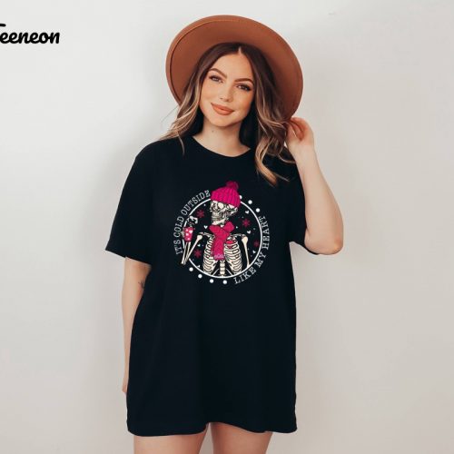 Stay Cool with our It s Cold Outside T-shirt – Anti Valentines Skeleton Shirt for Cold & Single People Valentines Day Sarcasm Tee