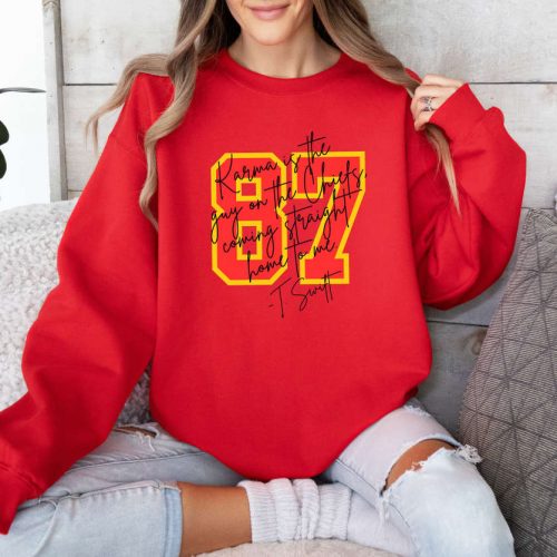 Karma Is The Guy Sweatshirt Football & Travis Kelce Shirt Chiefs T-shirt Valentines Day Gift – Coming Straight Home To Me Shop Now!