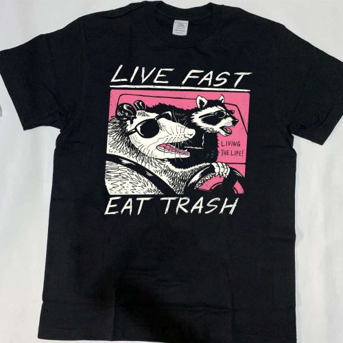 Live Fast Eat Trash T-Shirt: Funny Raccoon Lover Shirt