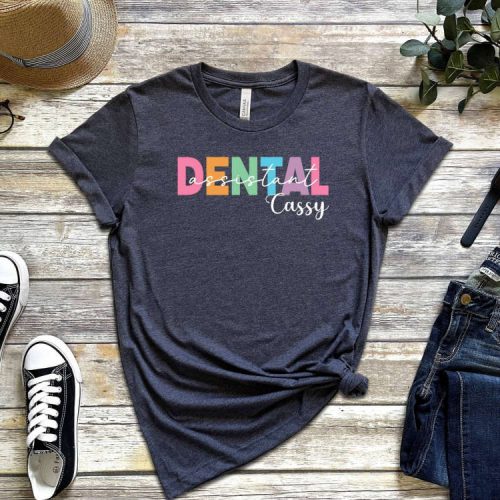 Dental Student Shirt: Personalized Future Dentist Gifts Custom Name Shirt & Personalized Gifts – Dentist Squad Shirts