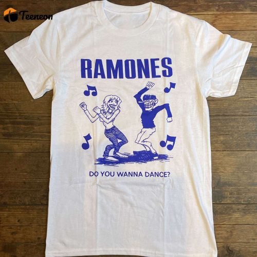 Ramones Do You Wanna Dance T-Shirt: Rock Band Shirt for 90s Music Fans