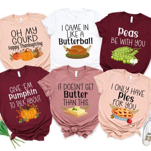 Thanksgiving Family Dinner Shirt Puns Foods & Matching Shirts