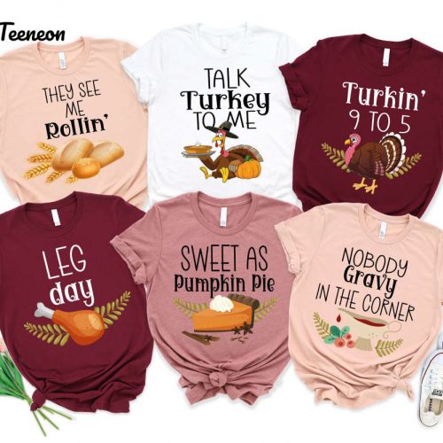 Thanksgiving Family Dinner Shirt Puns Foods & Matching Shirts