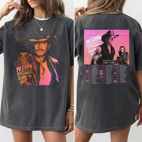 Get Ready for Tim McGraw s 2024 Tour with our Standing Room Only T-Shirt – Limited Edition Concert Merchandise