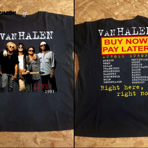 Van Halen 1993 Tour T-Shirt: Right Here Right Now Across Europe! Buy Now & Rock On